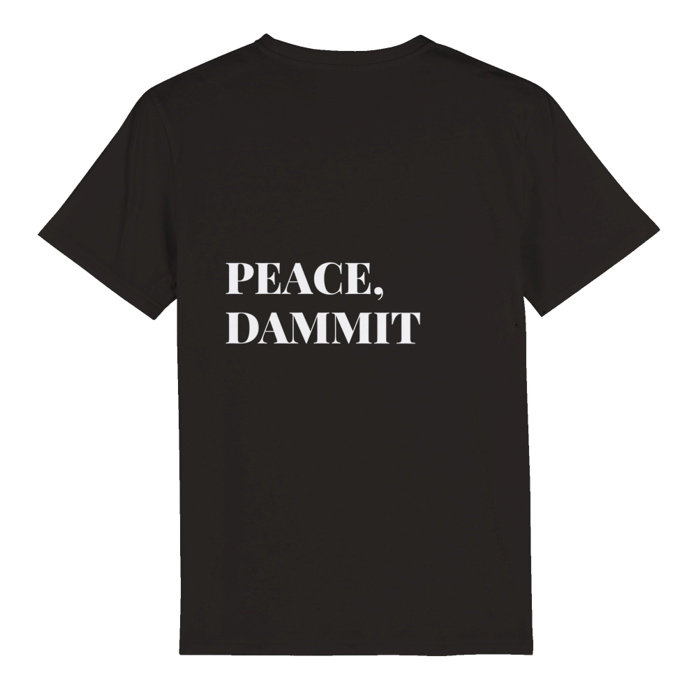 FRED FÖR FAN PEACE, DAMMIT Ekologisk unisex rundhalsad t-shirt